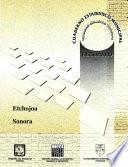 Etchojoa Estado De Sonora. Cuaderno Estadístico Municipal 2000
