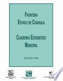libro Frontera Estado De Coahuila. Cuaderno Estadístico Municipal 1995