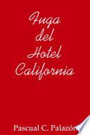 libro Fuga Del Hotel California