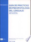 libro Guía De Prácticas En Psicopatología Del Lenguaje