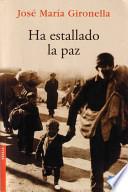 libro Ha Estallado La Paz