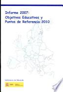 libro Informe 2007: Objetivos Educativos Y Puntos De Referencia 2010