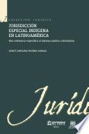 libro Jurisdicción Especial Indígena En Latinoamericana