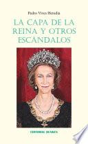 libro La Capa De La Reina Y Otros Escándalos