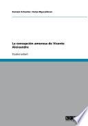 libro La Concepción Amorosa De Vicente Aleixandre
