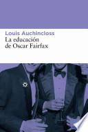 libro La Educación De Oscar Fairfax