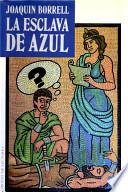 libro La Esclava De Azul