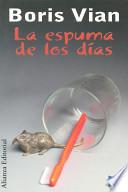 libro La Espuma De Los Días