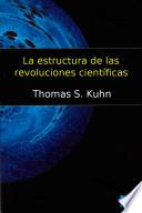 libro La Estructura De Las Revoluciones Científicas