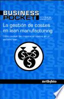 libro La Gestión De Costes En Lean Manufacturing