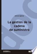 libro La Gestión De La Cadena De Suministro