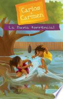 libro La Lluvia Torrencial (the Big Rain)