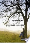 libro La Lucha De Clodomiro