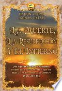 libro La Muerte La ResurrecciÓn Y El Infierno