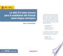 libro La Web 2.0 Como Recurso Para La Enseñanza Del Francés Como Lengua Extranjera