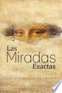 libro Las Miradas Exactas