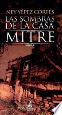 libro Las Sombras De La Casa Mitre