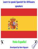 libro Learn To Speak Spanish For Afrikaans Speakers