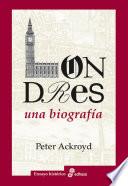 libro Londres: Una Biografía