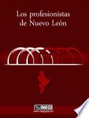 libro Los Profesionistas De Nuevo León