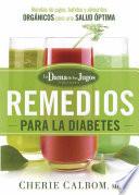 libro Los Remedios Para La Diabetes De La Dama De Los Jugos