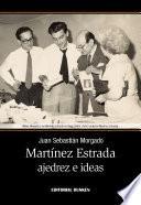 libro Martínez Estrada, Ajedrez E Ideas