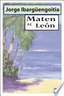 libro Maten Al León