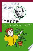 libro Mendel Y La Invasión De Los Ogm