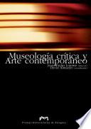 libro Museología, Crítica Y Arte Contemporáneo