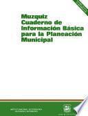 libro Múzquiz. Cuaderno De Información Básica Para La Planeación Municipal