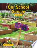 libro Nuestro Jardín En La Escuela (our School Garden)