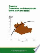libro Oaxaca. Cuaderno De Información Para La Planeación