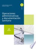 libro Operaciones Administrativas Y Documentación Sanitaria. Novedad 2017