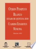 libro Othón Pompeyo Blanco Estado De Quintana Roo. Cuaderno Estadístico Municipal 1993