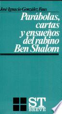 libro Parábolas, Cartas Y Ensueños Del Rabino Ben Shalom