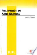 libro Preimpresión En Artes Gráficas. Grado Medio