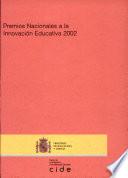 libro Premios Nacionales A La Innovación Educativa 2002