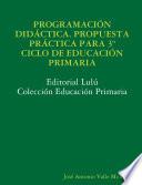 libro ProgramaciÓn DidÁctica. Propuesta PrÁctica Para 3o Ciclo De EducaciÓn Primaria