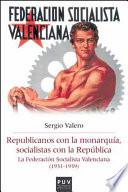 libro Republicanos Con La Monarquía, Socialistas Con La República