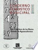 libro San Francisco De Los Romo Estado De Aguascalientes. Cuaderno Estadístico Municipal 1998