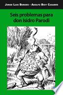 libro Seis Problemas Para Don Isidro Parodi