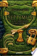 libro Septimus Y El Hechizo Imposible