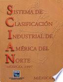 libro Sistema De Clasificación Industrial De América Del Norte. México, 1997