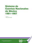 libro Sistema De Cuentas Nacionales De México 1981 1987. Tomo I. Resumen General