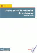 libro Sistema Estatal De Indicadores De La Educación. Edición 2009