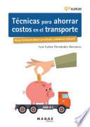 libro Técnicas Para Ahorrar Costos En El Transporte. Aurum 2e