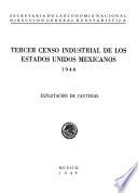 libro Tercer Censo Industrial De Los Estados Unidos Mexicanos 1940. Explotación De Canteras