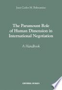 libro The Paramount Role Of Human Dimension In International Negotiation