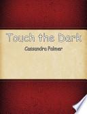 libro Touch The Dark