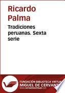 libro Tradiciones Peruanas Vi